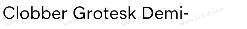 Clobber Grotesk Demi字体转换